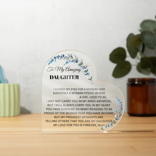 To My Amazing Daughter | I Will Always Carry You In My Heart