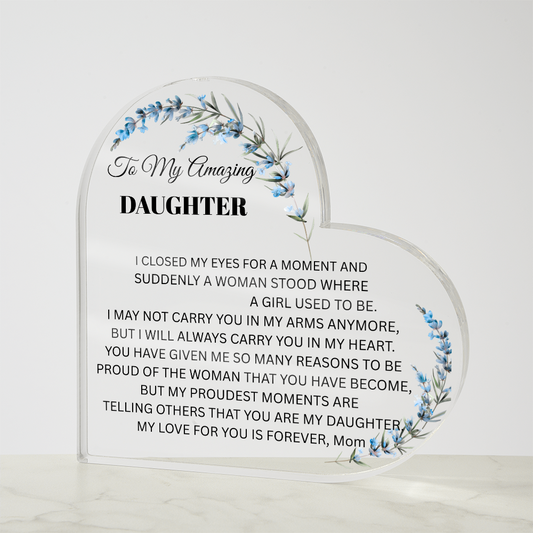 To My Amazing Daughter | I Will Always Carry You In My Heart